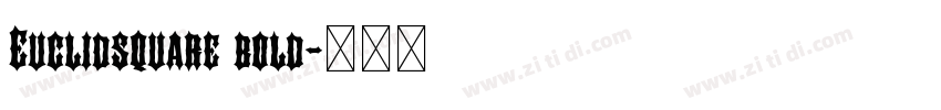 Euclidsquare bold字体转换
